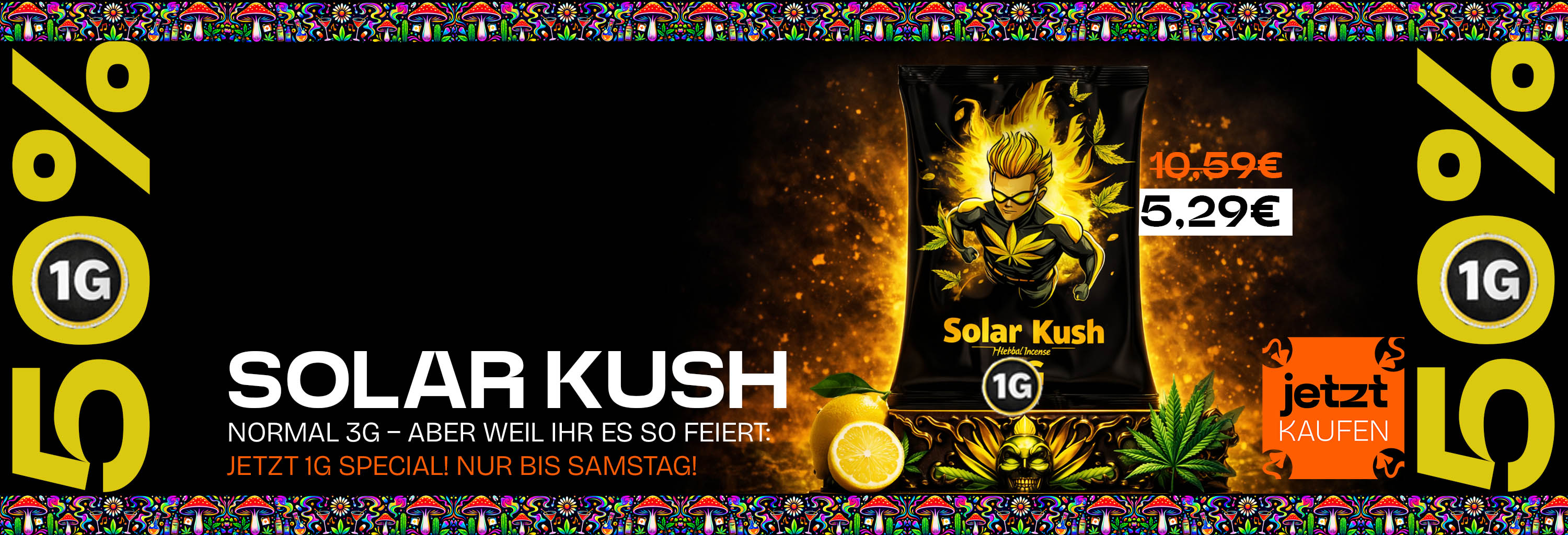 Solar Kush - Jetzt im 1g Special
