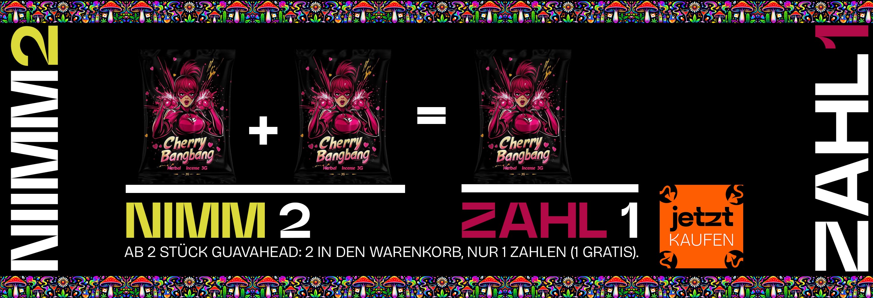 Nimm 2 und zahle 1 - Cherry BangBang