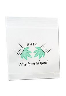 Black Leaf Nice to weed you Zip-Beutel 50µ